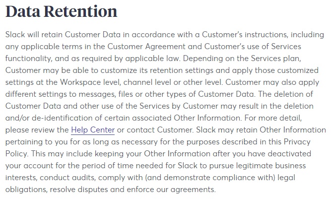 Slack Privacy Policy: Data Retention clause